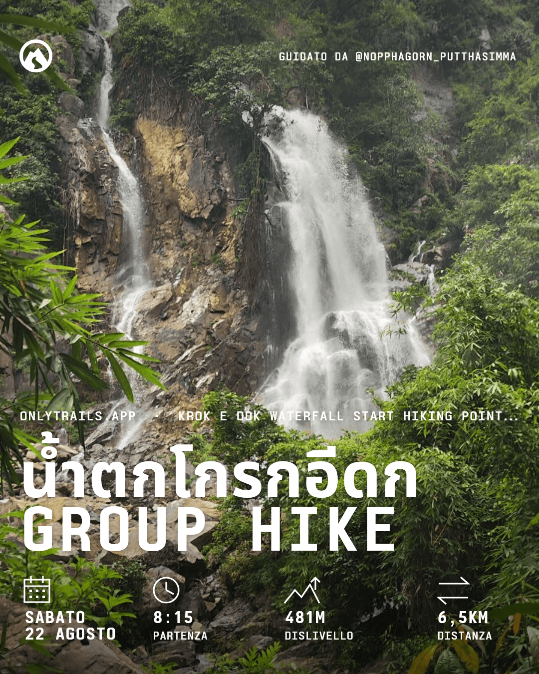 Locandina invito: น้ำตกโกรกอีดก group hike, sabato 22 agosto 2026 alle 08:15 GMT+7, https://maps.google.com/?q=14.45727,101.19178