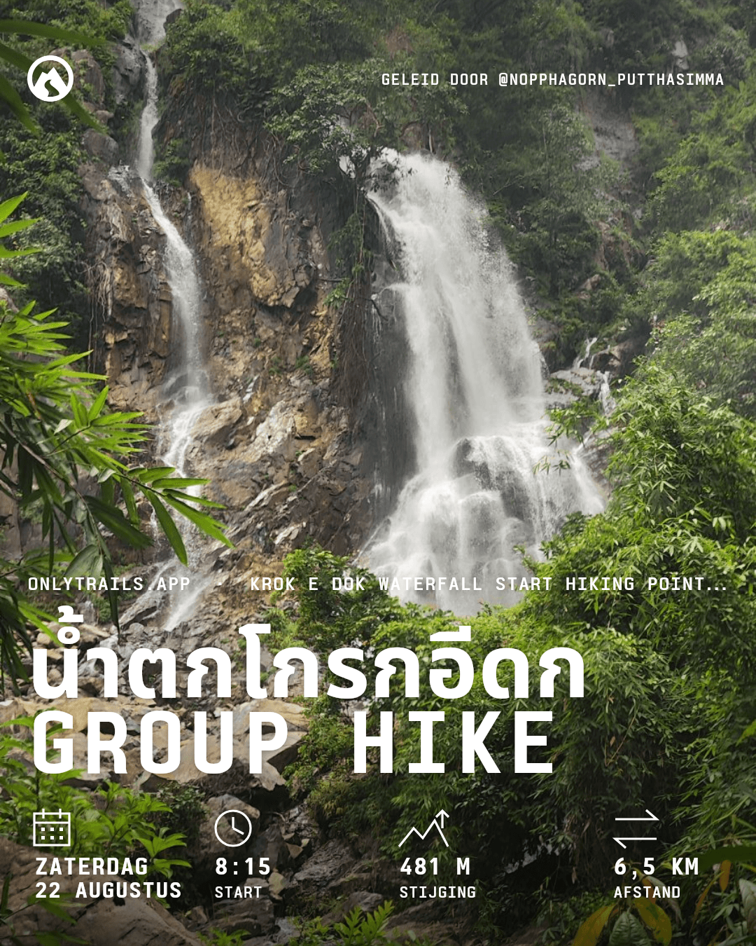 Uitnodigingsposter: น้ำตกโกรกอีดก group hike, zaterdag 22 augustus 2026 om 08:15 GMT+7, https://maps.google.com/?q=14.45727,101.19178