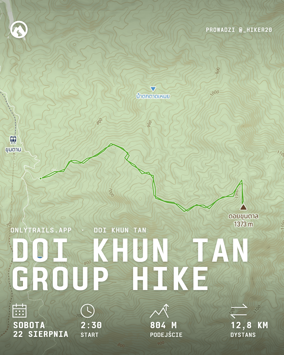 Plakat zaproszenia: Doi Khun Tan group hike, sobota, 22 sierpnia 2026 o 02:30 GMT+7, https://maps.google.com/?q=18.49542,99.26982