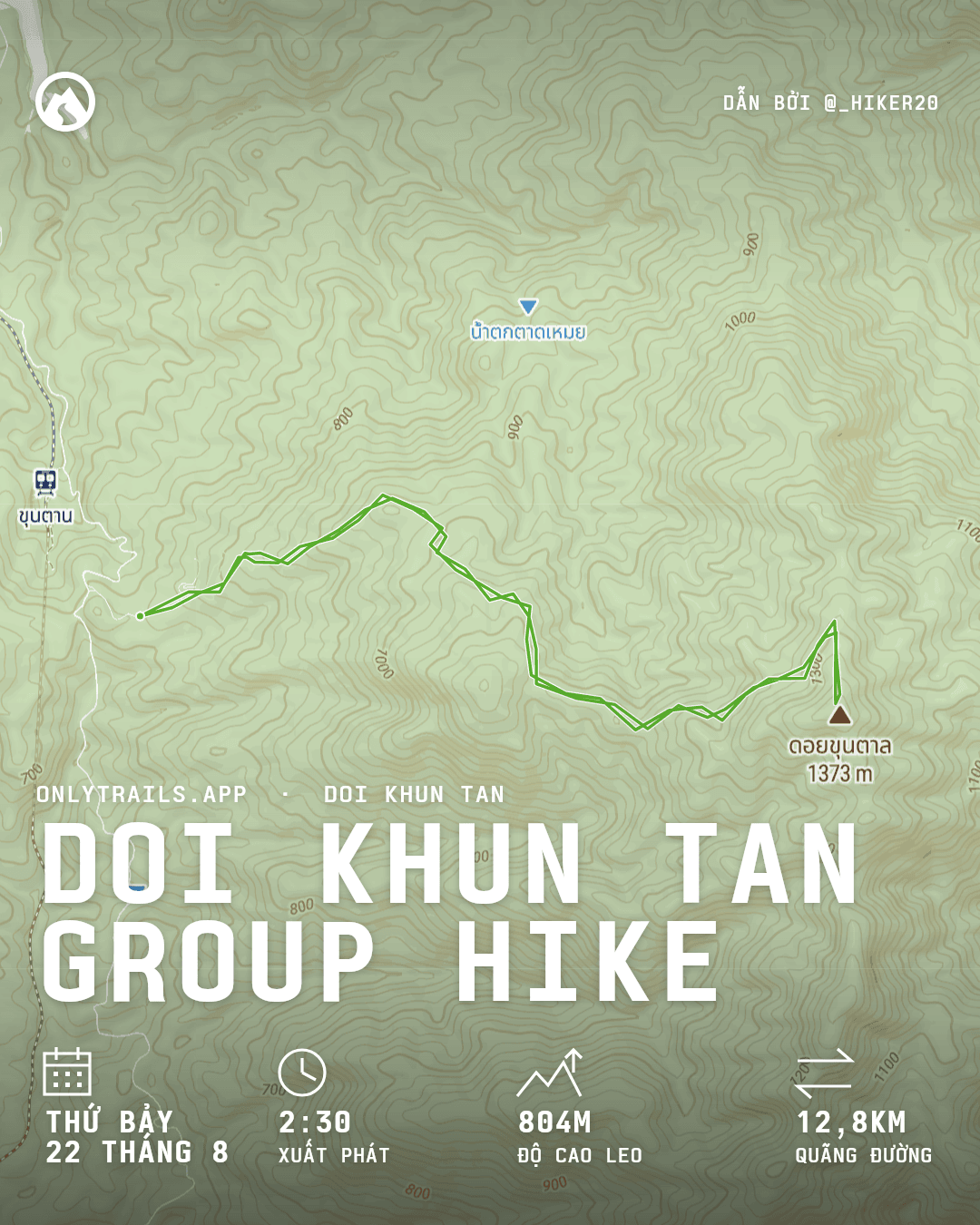 Áp phích mời: Doi Khun Tan group hike, Thứ Bảy, 22 tháng 8, 2026 lúc 02:30 GMT+7, https://maps.google.com/?q=18.49542,99.26982