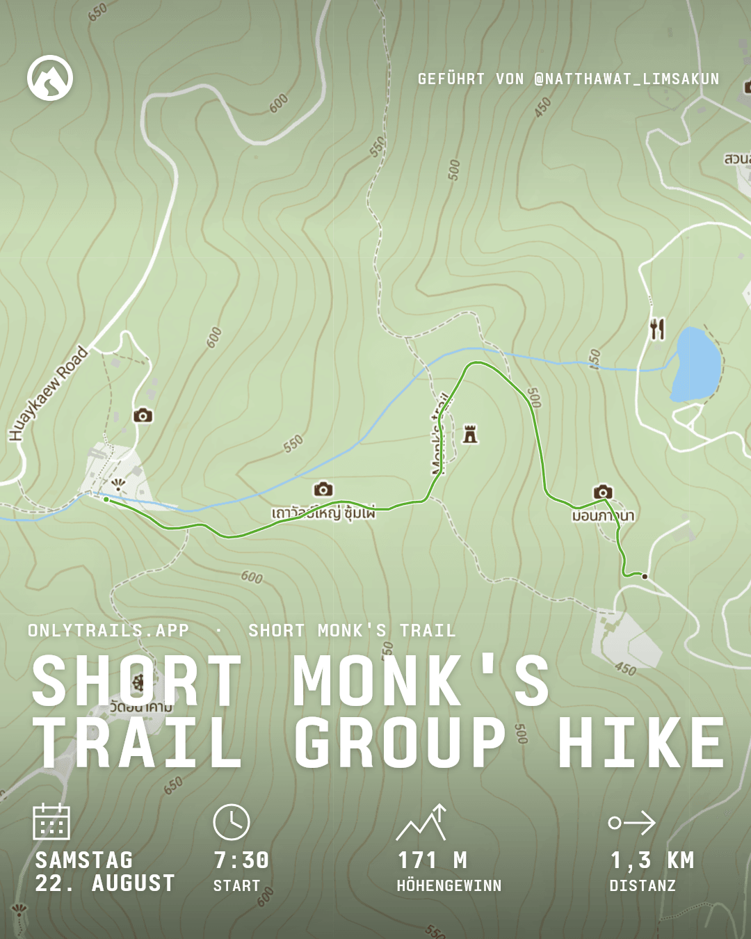 Einladungsposter: Short Monk's Trail group hike, Samstag, 22. August 2026 um 07:30 GMT+7, https://maps.google.com/?q=18.797661,98.942181