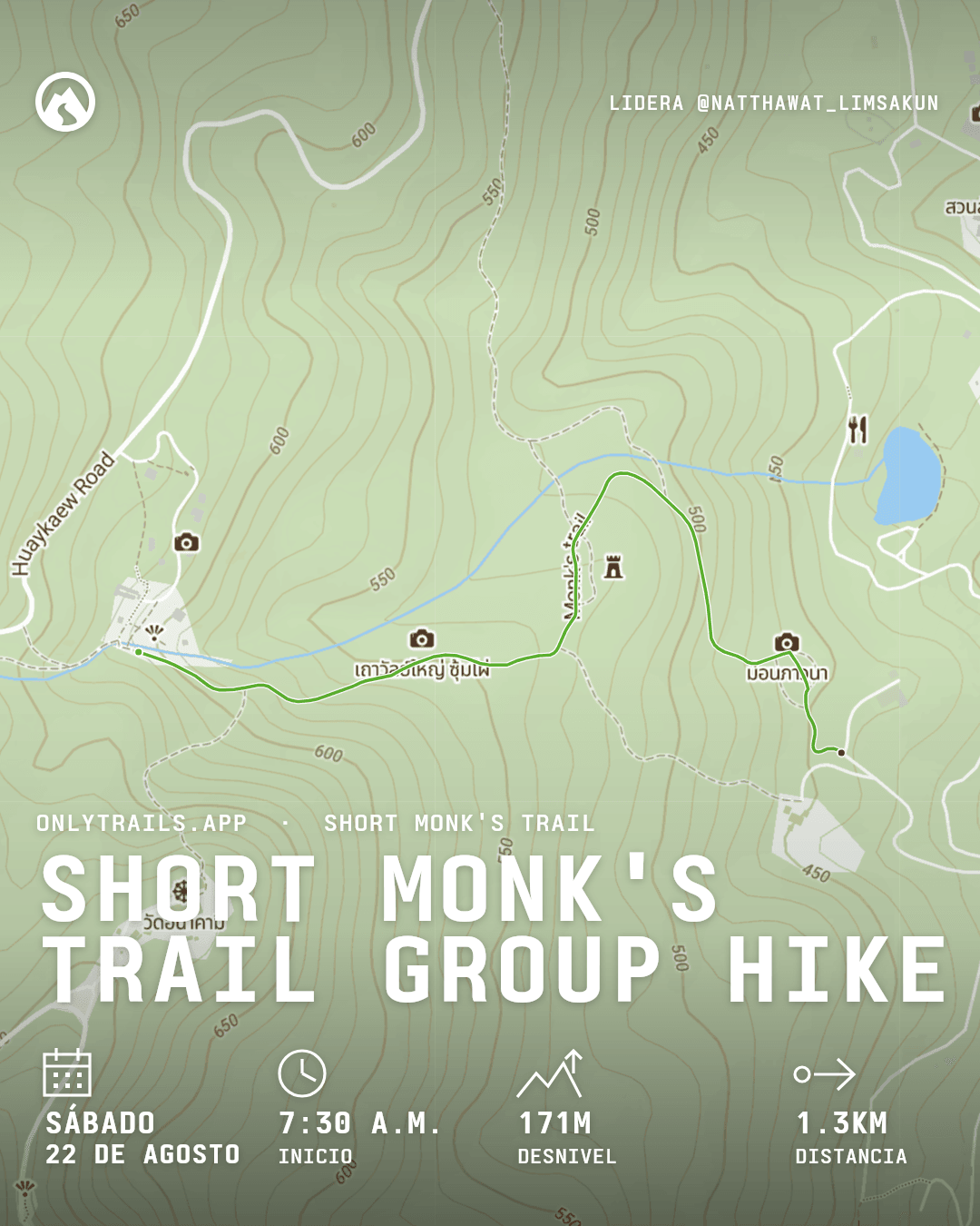 Póster de invitación: Short Monk's Trail group hike, sábado, 22 de agosto de 2026 a las 7:30 a.m. GMT+7, https://maps.google.com/?q=18.797661,98.942181