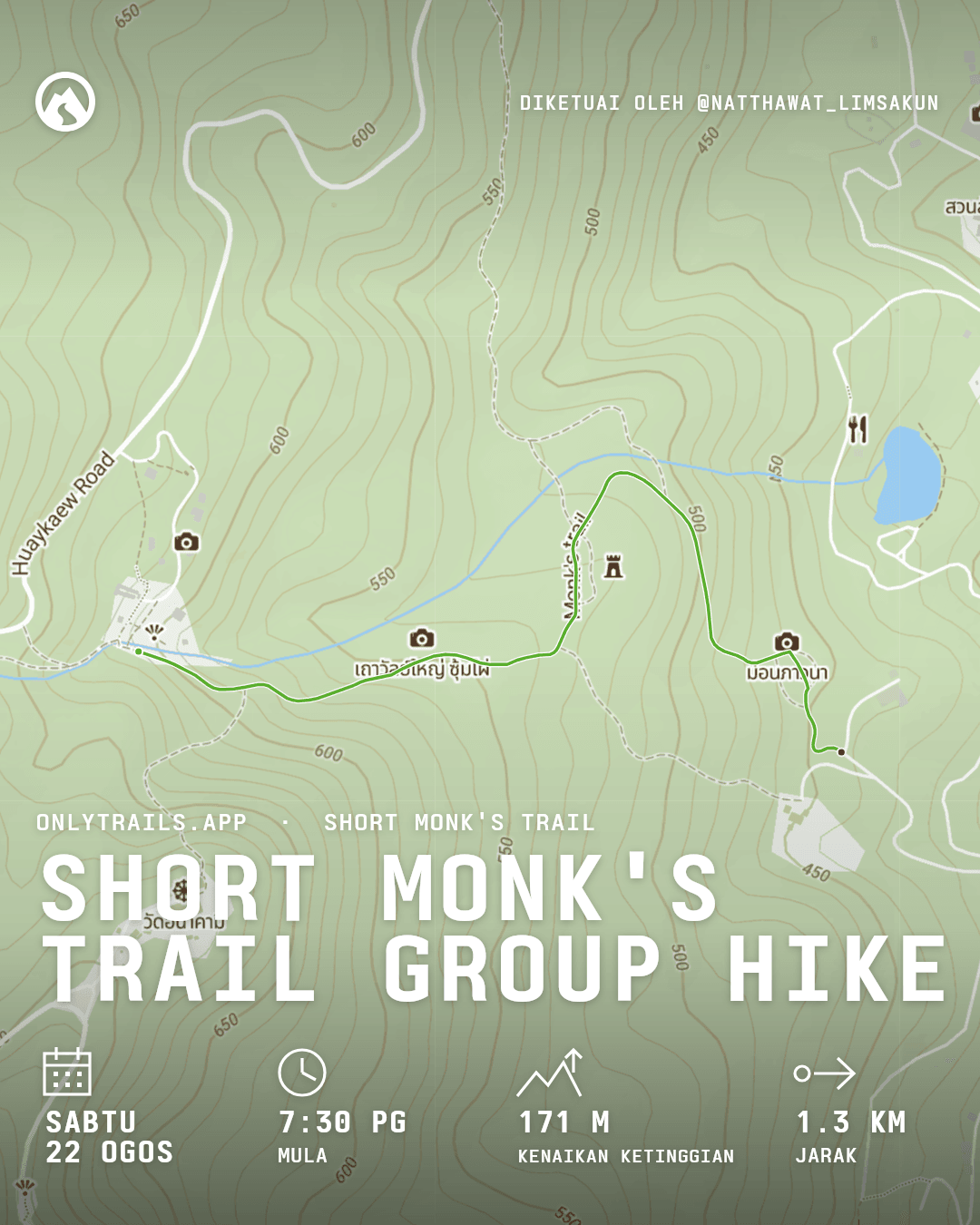 Poster jemputan: Short Monk's Trail group hike, Sabtu, 22 Ogos 2026 pada 7:30 PG GMT+7, https://maps.google.com/?q=18.797661,98.942181