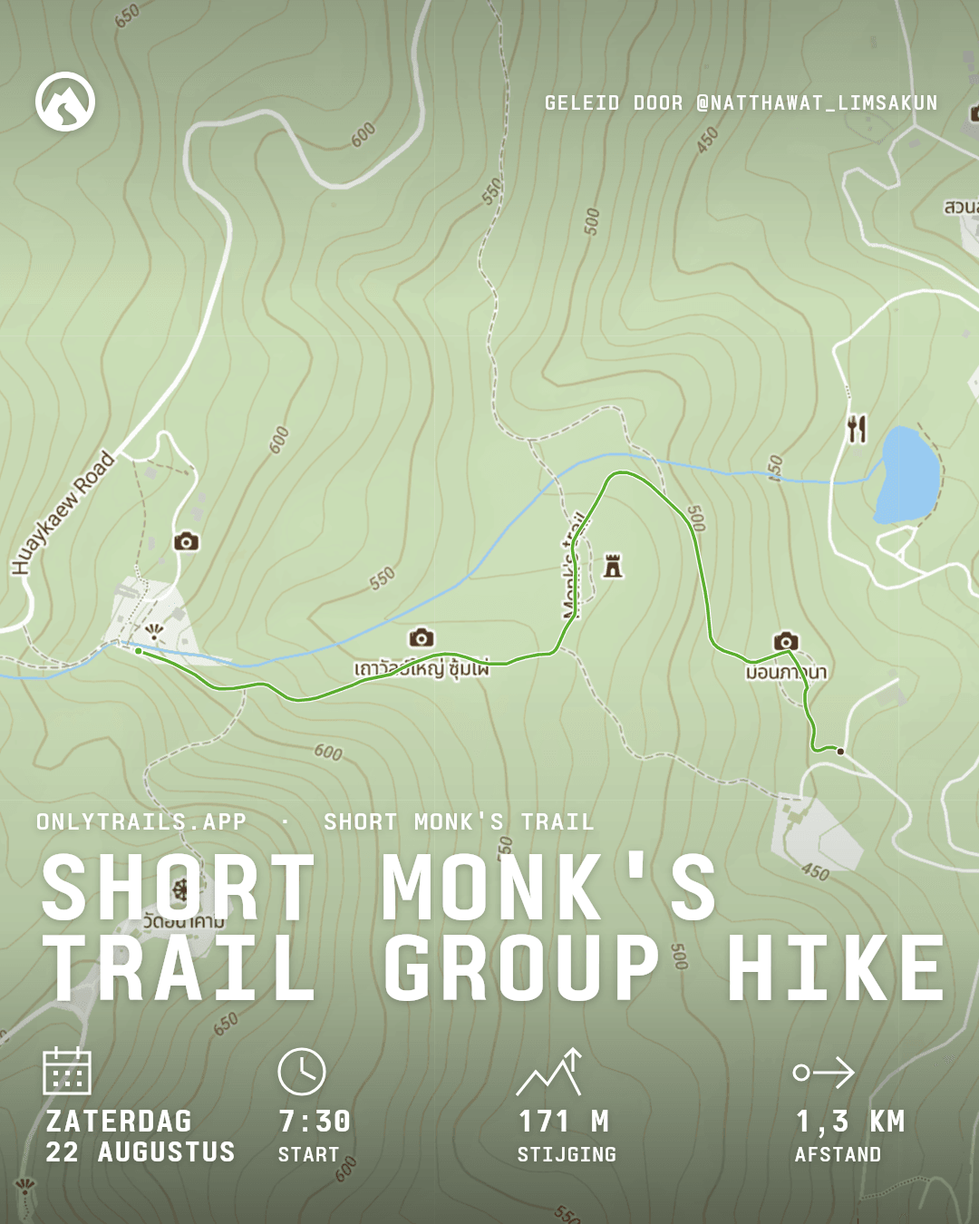 Uitnodigingsposter: Short Monk's Trail group hike, zaterdag 22 augustus 2026 om 07:30 GMT+7, https://maps.google.com/?q=18.797661,98.942181