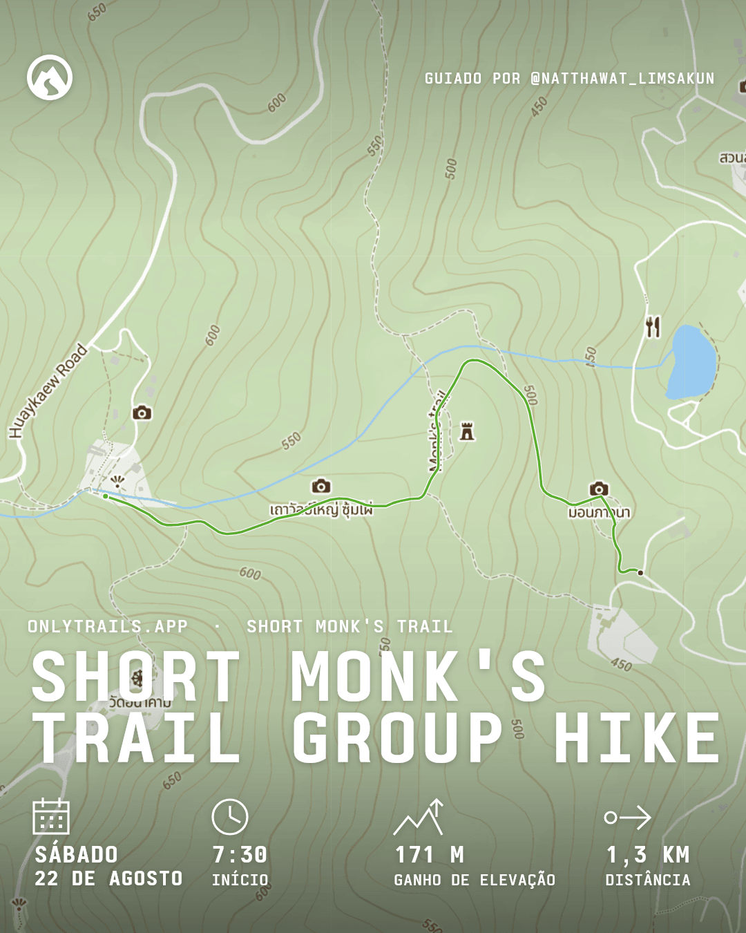 Pôster do convite: Short Monk's Trail group hike, sábado, 22 de agosto de 2026 às 07:30 GMT+7, https://maps.google.com/?q=18.797661,98.942181