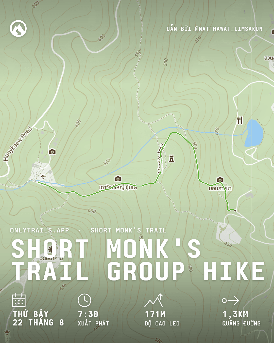 Áp phích mời: Short Monk's Trail group hike, Thứ Bảy, 22 tháng 8, 2026 lúc 07:30 GMT+7, https://maps.google.com/?q=18.797661,98.942181